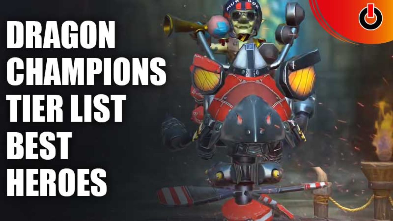 Best In Dragon Champions Tier List Games Adda