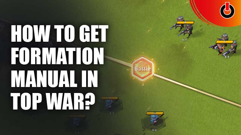 How-To-Get-Formation-Manual-In-Top-War