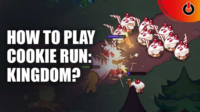 How-To-Play-Cookie-Run-Kingdom