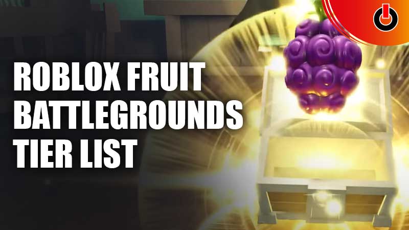 Fruit Battlegrounds Tier List (December 2023) Best Fruits