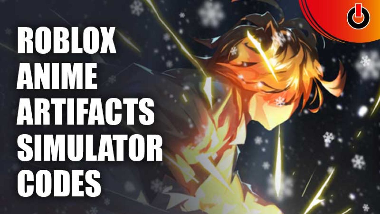 Roblox Anime Artifacts Simulator Codes (December 2023) - Pro Game Guides