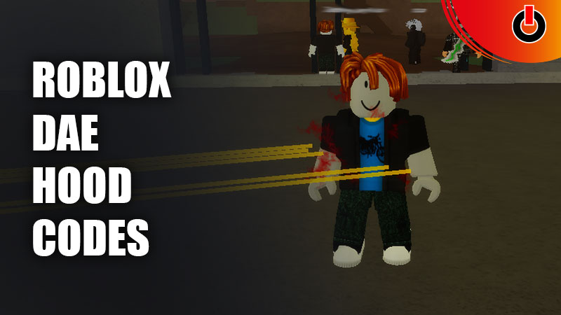 All Active Roblox Dae Hood Codes (April 2023) - Games Adda