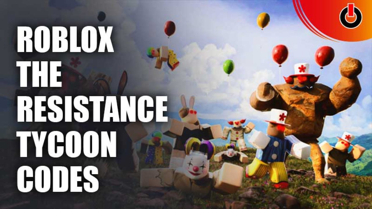 Roblox Resistance Tycoon Codes: Claim Free Nukes, Boost and More