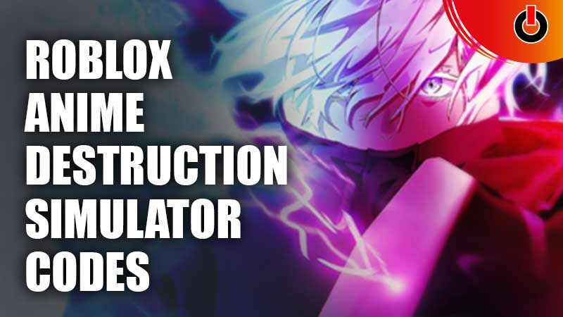 All Code In Anime Destruction Simulator