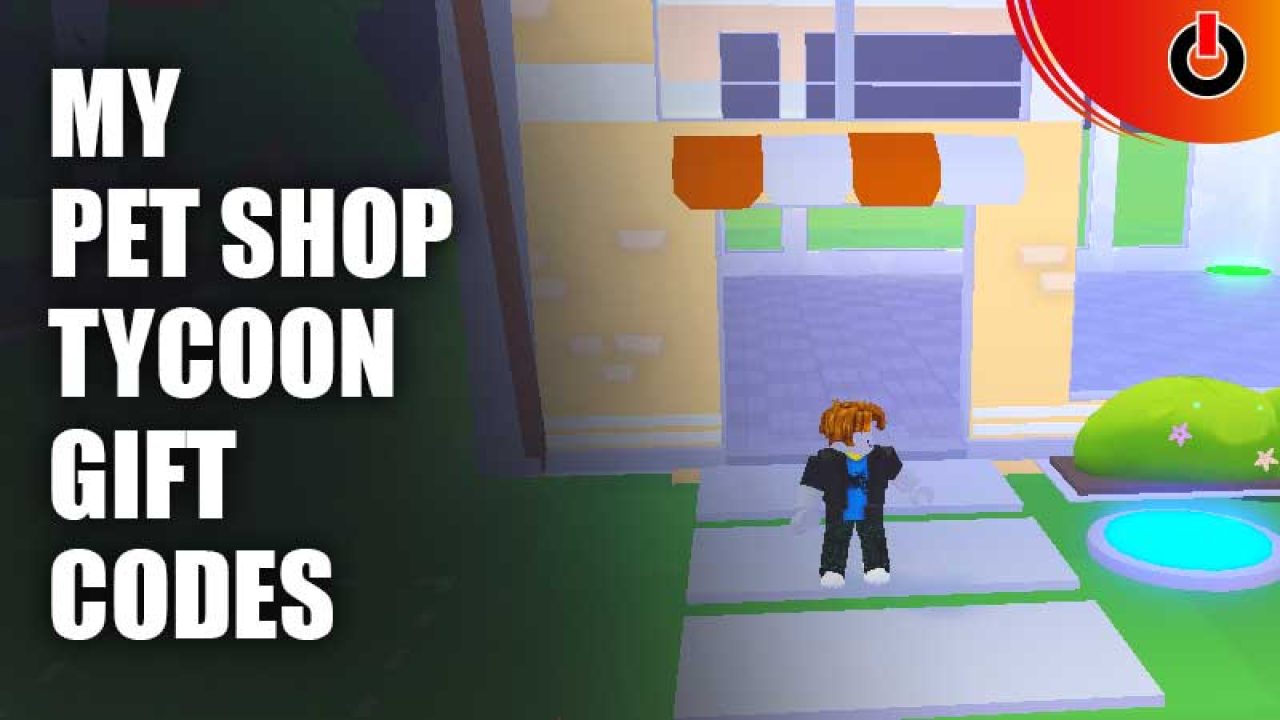 Roblox My Pet Shop Tycoon New Codes July 2022 