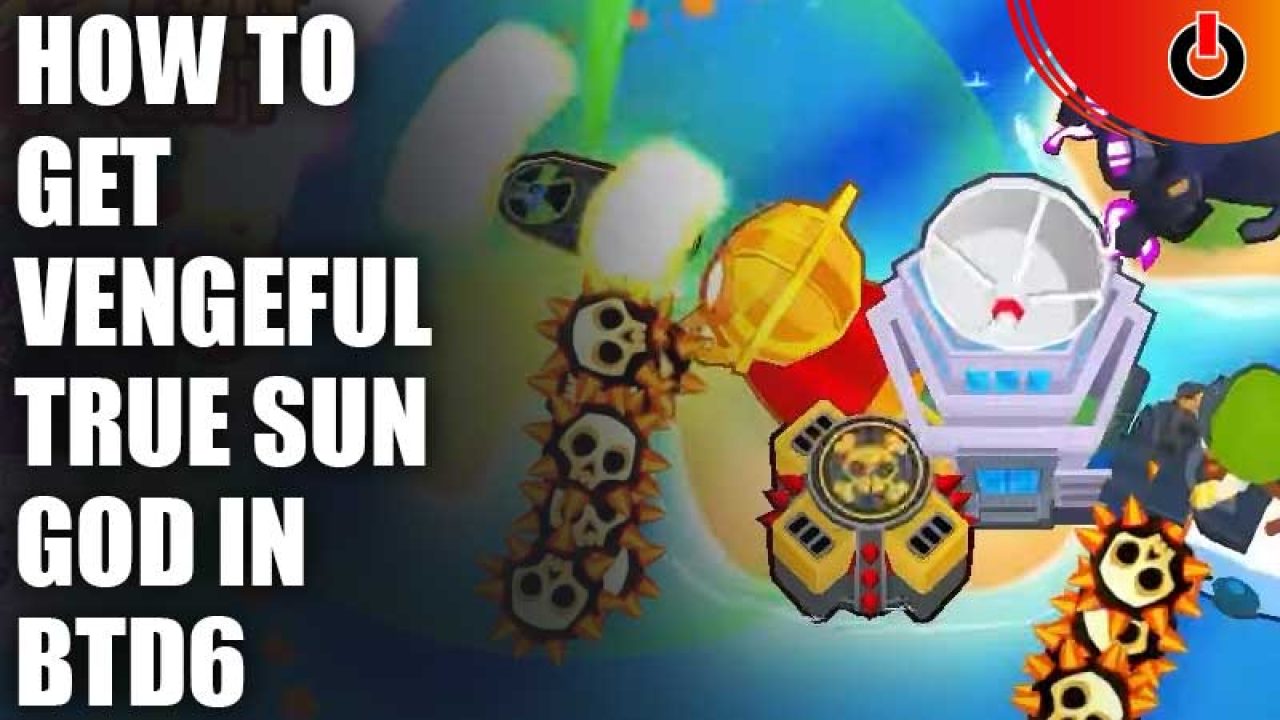 AVATAR of the VENGEFUL TRUE SUN GOD MONKEY TEMPLE - HOW to SUMMON - Bloons  TD6 