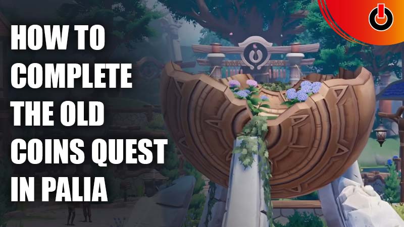 how to complete old coins quest in palia