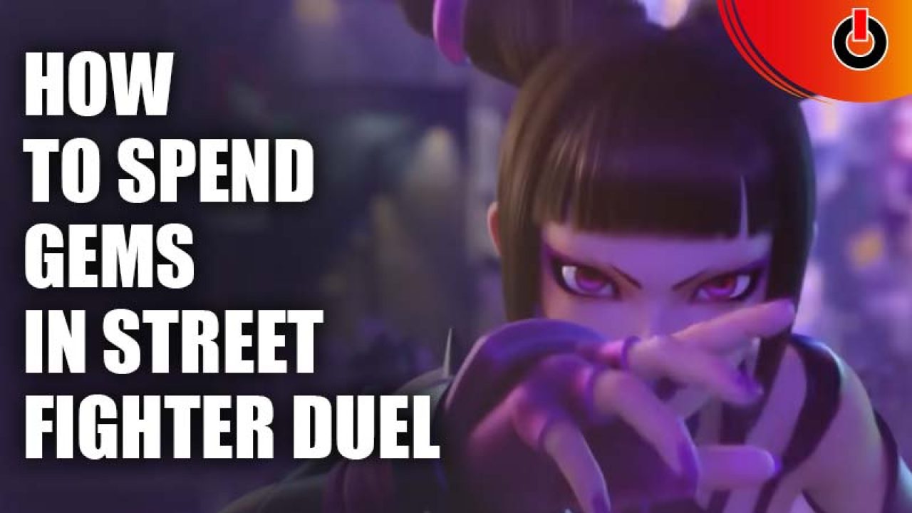 SAVE YOUR GEMS FOR AKUMA STREET FIGHTER DUEL!!! 