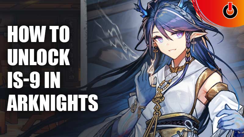 How To Unlock IS-9 In Arknights (Il Siracusano Event) Hidden Secret Mission