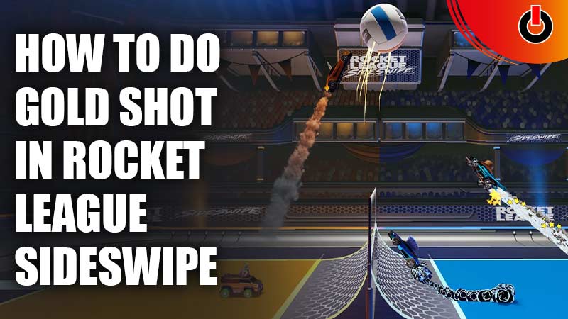 How to Perform Gold Shot in Rocket League Sideswipe
