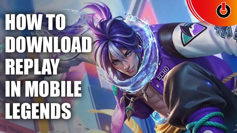 How to download replay in Mobile legends