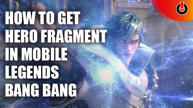 How To Get Fragments In Mobile Legends